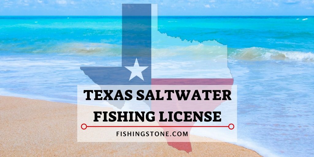 Texas Saltwater Fishing License