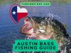 Top 4 Austin Bass Fishing Spots Guide