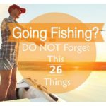 Going fishing Do NOT forget this 26 things – opengraph
