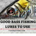 Good BASS FISHING LURE To Catch Fish