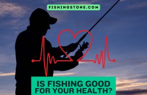 Is Fishing Good for Your Health Physical and Mental Benefits