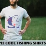12 Cool Fishing Shirts