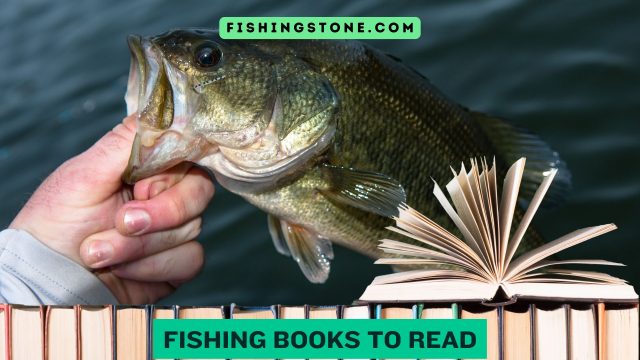Fishing Books to Read with Helpful Information