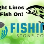 Tight Lines and Fish On Fishing Stone