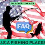 Frequent Asked Questions Fishing Places in the United States
