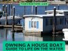 Owning a House Boat Your Guide to Life on the Water