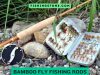 Bamboo Fly Fishing Rods Questions Answered